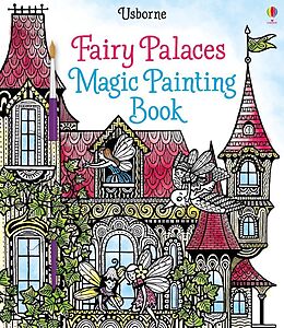 Couverture cartonnée Fairy Palaces Magic Painting Book de Lesley Sims