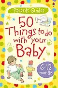 E-Book (epub) 50 things to do with your baby 6-12 months von Caroline Young, Susanna Davidson, Susanna Davidson