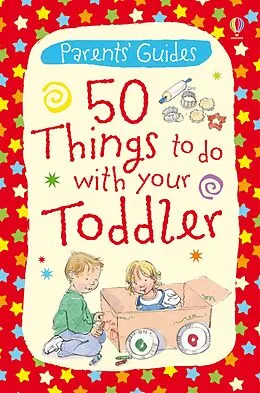 E-Book (epub) 50 things to do with your toddler von Caroline Young, Caroline Young, Susanna Davidson