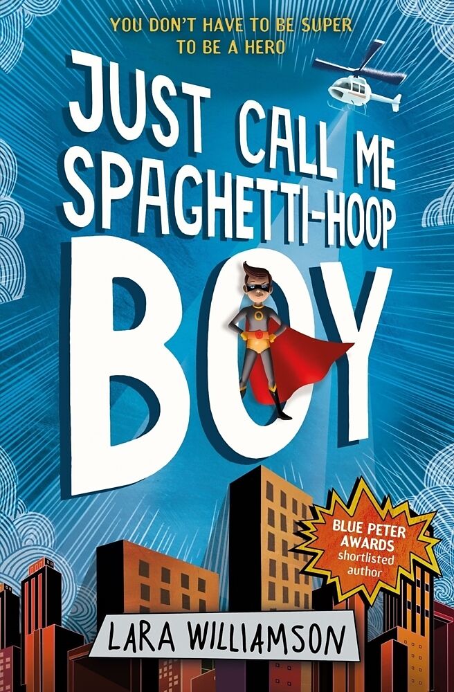 Just Call Me Spaghetti Hoop Boy Lara Williamson Englische Bucher Kaufen Ex Libris