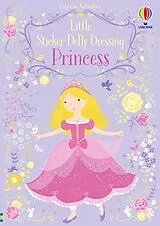 Kartonierter Einband Little Sticker Dolly Dressing Princess von Fiona Watt
