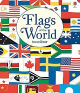 Broché Flags of the World to Colour de Susan Meredith