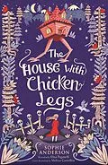 E-Book (epub) The House with Chicken Legs von Sophie Anderson