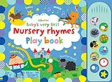 Pappband, unzerreissbar (PpU) Baby's Very First Nursery Rhymes Playbook von Fiona Watt
