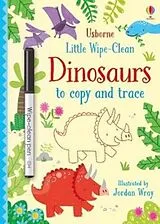 Kartonierter Einband Little Wipe-Clean Dinosaurs to Copy and Trace von Kirsteen Robson