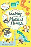 E-Book (epub) Looking After Your Mental Health von Louie Stowell, Alice James