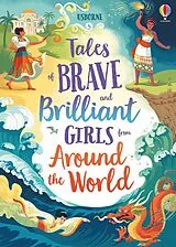 Fester Einband Tales of Brave and Brilliant Girls from Around the World von Lan Cook, Firth Rachel, Andy Prentice