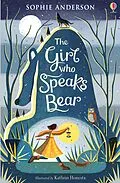 E-Book (epub) The Girl who Speaks Bear von Sophie Anderson