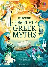 Fester Einband Complete Greek Myths von Henry Brook, Anna Milbourne