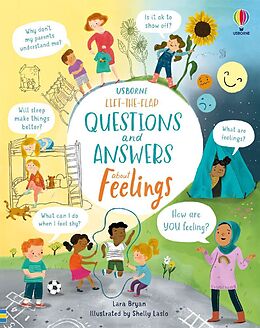 Pappband Lift-the-Flap Questions and Answers About Feelings von Lara Bryan