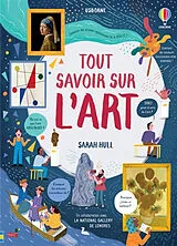 Broschiert Tout savoir sur l'art von Sarah Hull