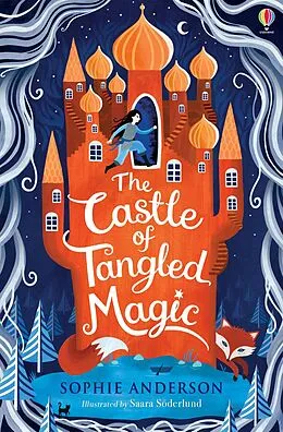 E-Book (epub) The Castle of Tangled Magic von Sophie Anderson