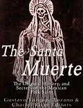 E-Book (epub) The Santa Muerte von Gustavo Vazquez-Lozano