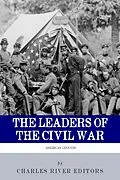 E-Book (epub) The Leaders of the Civil War von 