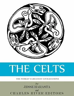 E-Book (epub) The Celts von Jesse Harasta