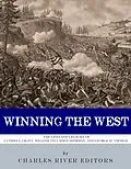 E-Book (epub) Winning the West von Charles River Editors