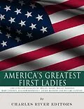 E-Book (epub) America's Greatest First Ladies von 