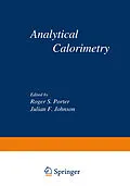 E-Book (pdf) Analytical Calorimetry von Roger S. Porter, Julian F. Johnson