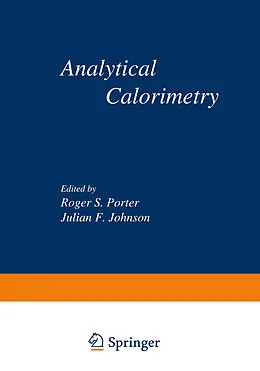 E-Book (pdf) Analytical Calorimetry von Roger S. Porter, Julian F. Johnson
