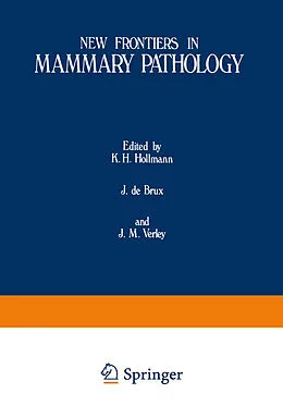 E-Book (pdf) New Frontiers in Mammary Pathology von K. H. Hollman