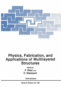 Kartonierter Einband Physics, Fabrication, and Applications of Multilayered Structures von 