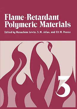 E-Book (pdf) Flame - Retardant Polymeric Materials von Menachem Lewin, S. M. Atlas, Eli M. Pearce