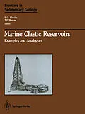 E-Book (pdf) Marine Clastic Reservoirs von E. G. Rhodes, T. F. Moslow