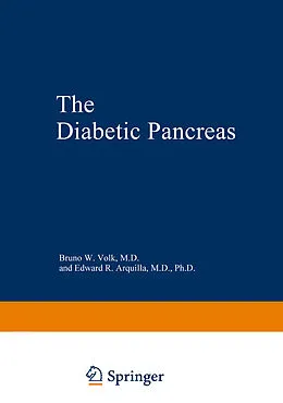 E-Book (pdf) The Diabetic Pancreas von Bruno W. Volk, Edward R. Arquilla