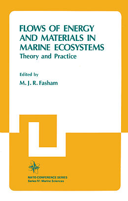 eBook (pdf) Flows of Energy and Materials in Marine Ecosystems de M. J. R. Fasham