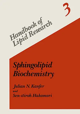 E-Book (pdf) Sphingolipid Biochemistry von Julian N. Kanfer, Sen-Itiroh Hakomori