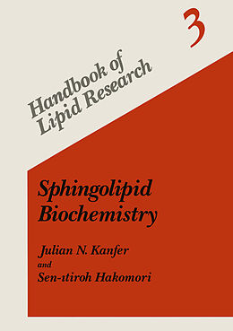 Couverture cartonnée Sphingolipid Biochemistry de Sen-Itiroh Hakomori, Julian N. Kanfer