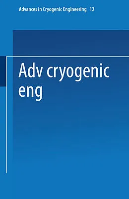E-Book (pdf) Advances in Cryogenic Engineering von K. D. Timmerhaus
