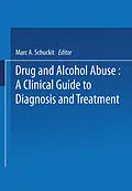 E-Book (pdf) Drug and Alcohol Abuse von Marc A. Schuckit