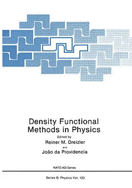 E-Book (pdf) Density Functional Methods In Physics von Reiner M. Dreizler, João Da Providência