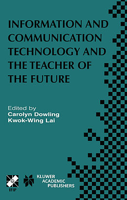 Couverture cartonnée Information and Communication Technology and the Teacher of the Future de 