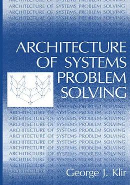 E-Book (pdf) Architecture of Systems Problem Solving von George J. Klir