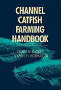 E-Book (pdf) Channel Catfish Farming Handbook von C. S. Tucker