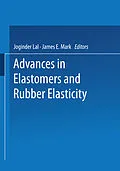 E-Book (pdf) Advances in Elastomers and Rubber Elasticity von Joginder Lal, James E. Mark