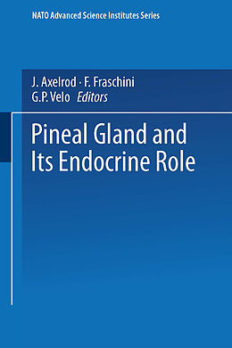 Kartonierter Einband The Pineal Gland and its Endocrine Role von 