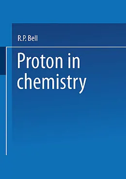 E-Book (pdf) The Proton in Chemistry von R. P. Bell