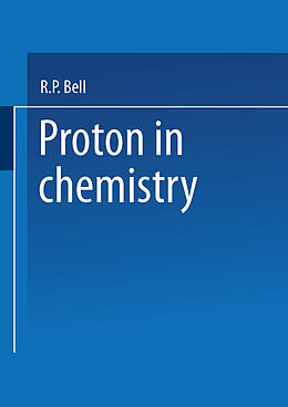 Kartonierter Einband The Proton in Chemistry von R. P. Bell