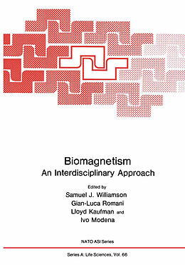 Kartonierter Einband Biomagnetism von Samuel J. Williamson, Ivo Modena, Lloyd Kaufman