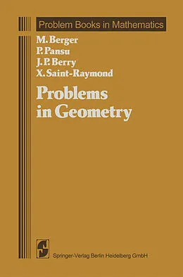 E-Book (pdf) Problems in Geometry von Marcel Berger, P. Pansu, J. -P. Berry