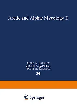 E-Book (pdf) Arctic and Alpine Mycology II von Gary A. Laursen, Joseph F. Ammirati, Scott A. Redhead