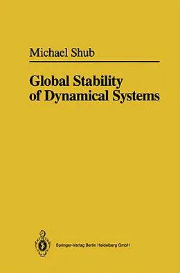 E-Book (pdf) Global Stability of Dynamical Systems von Michael Shub