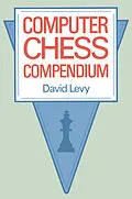 E-Book (pdf) Computer Chess Compendium von D. Levy