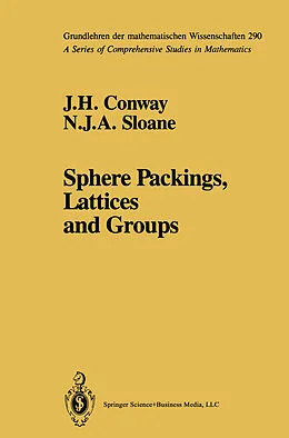 E-Book (pdf) Sphere Packings, Lattices and Groups von John H. Conway, Neil J. A. Sloane