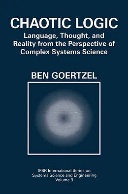 E-Book (pdf) Chaotic Logic von Ben Goertzel