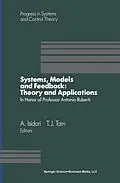 E-Book (pdf) Systems, Models and Feedback: Theory and Applications von A. Isidori, Tarn