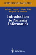 E-Book (pdf) Introduction to Nursing Informatics von Kathryn J. Hannah, Marion J. Ball, Margaret J. A. Edwards